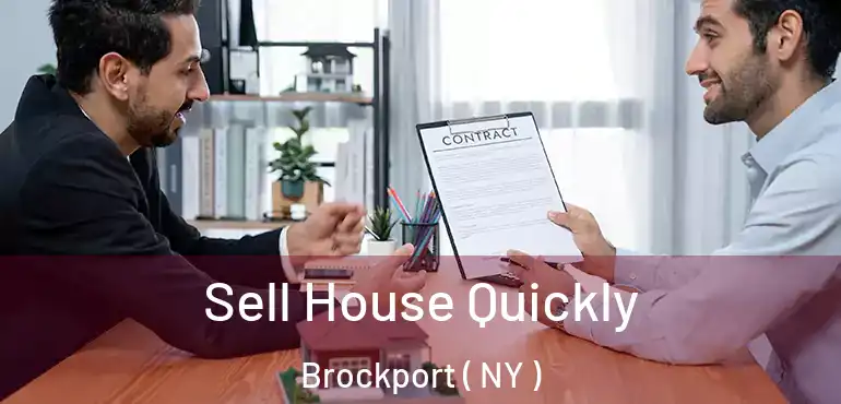  Sell House Quickly Brockport ( NY )