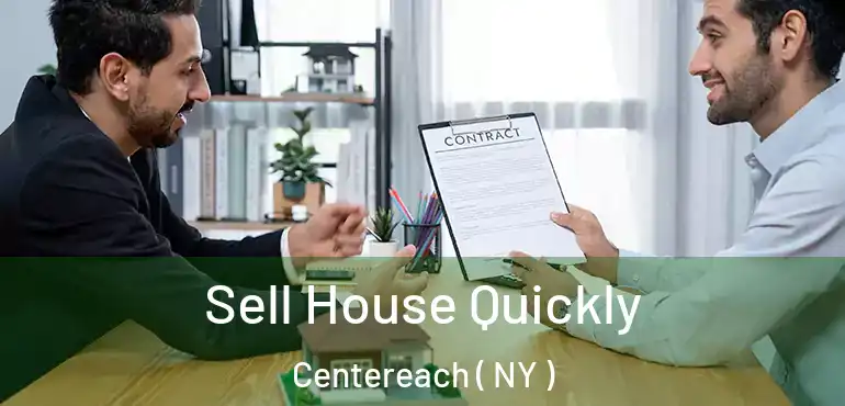  Sell House Quickly Centereach ( NY )