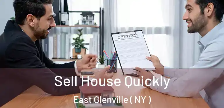  Sell House Quickly East Glenville ( NY )