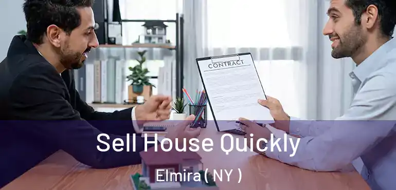  Sell House Quickly Elmira ( NY )