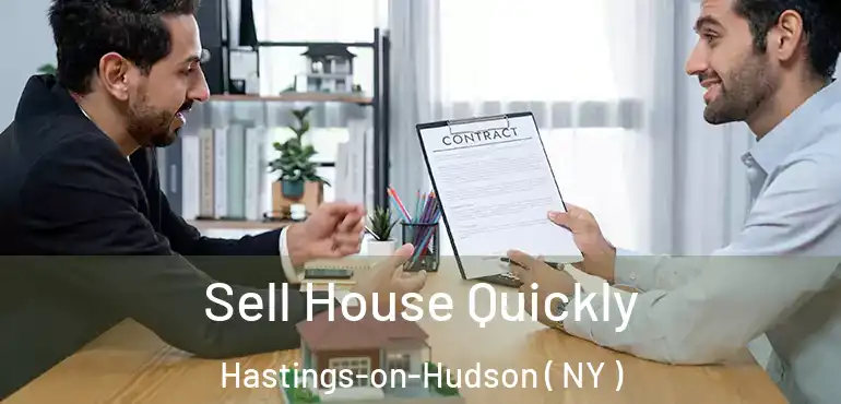  Sell House Quickly Hastings-on-Hudson ( NY )