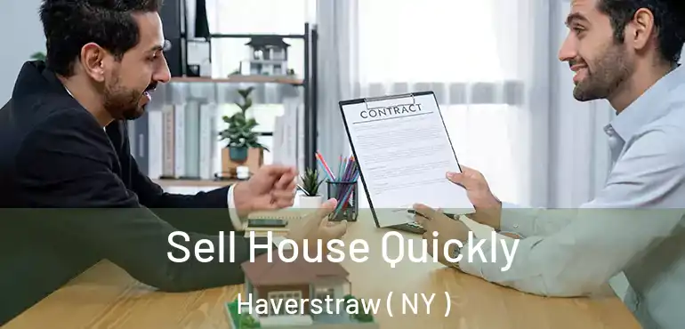  Sell House Quickly Haverstraw ( NY )