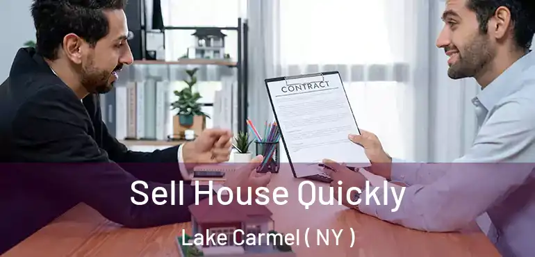  Sell House Quickly Lake Carmel ( NY )