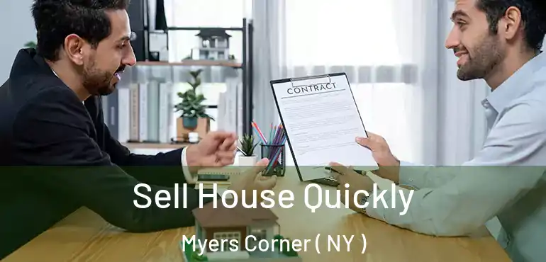  Sell House Quickly Myers Corner ( NY )