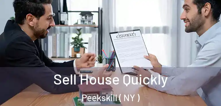  Sell House Quickly Peekskill ( NY )