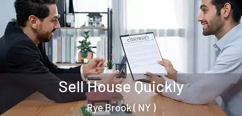  Sell House Quickly Rye Brook ( NY )