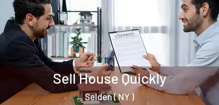  Sell House Quickly Selden ( NY )