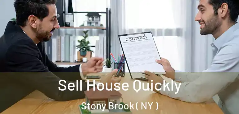  Sell House Quickly Stony Brook ( NY )