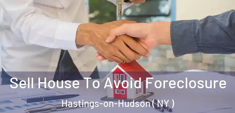  Sell House To Avoid Foreclosure Hastings-on-Hudson ( NY )