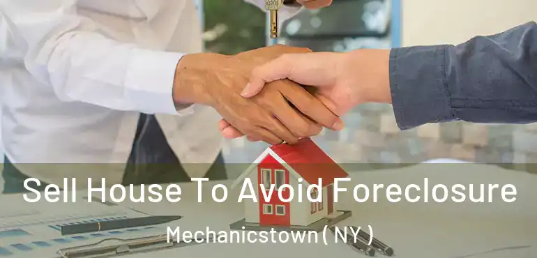  Sell House To Avoid Foreclosure Mechanicstown ( NY )