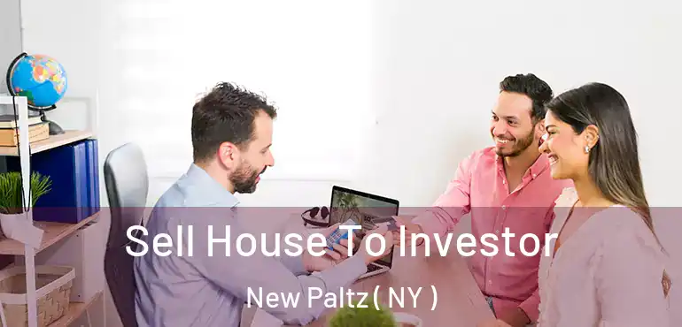  Sell House To Investor New Paltz ( NY )