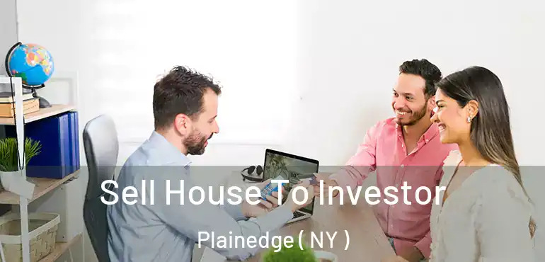  Sell House To Investor Plainedge ( NY )
