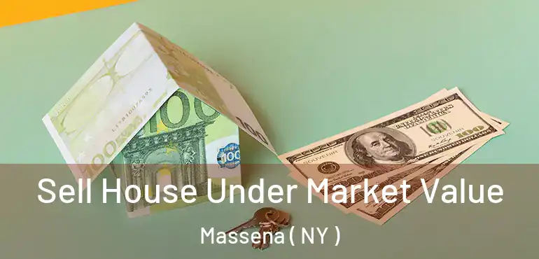  Sell House Under Market Value Massena ( NY )