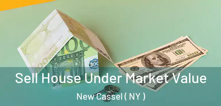  Sell House Under Market Value New Cassel ( NY )