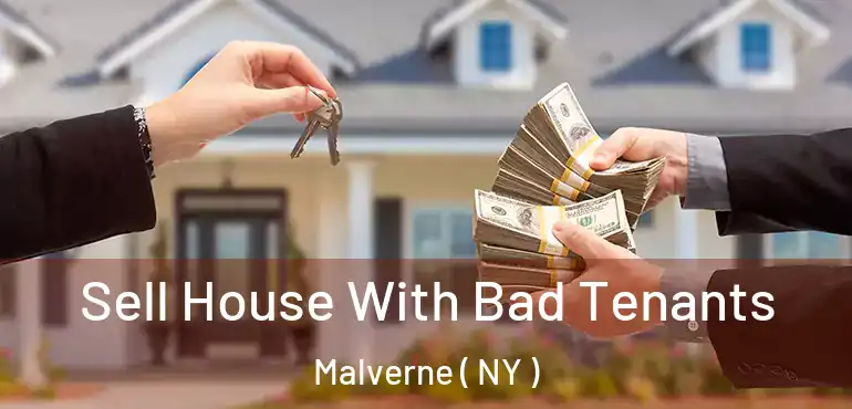  Sell House With Bad Tenants Malverne ( NY )