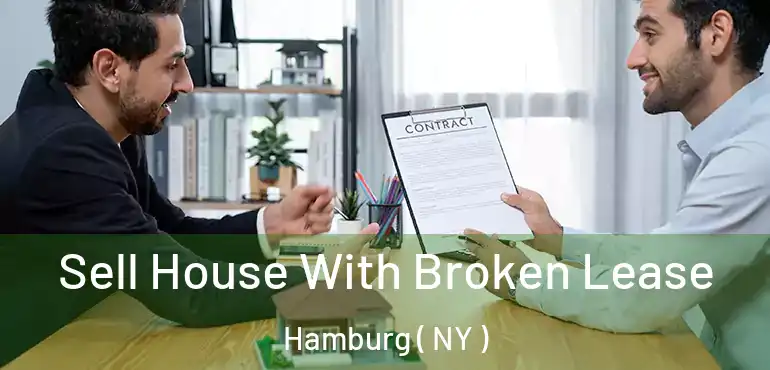  Sell House With Broken Lease Hamburg ( NY )