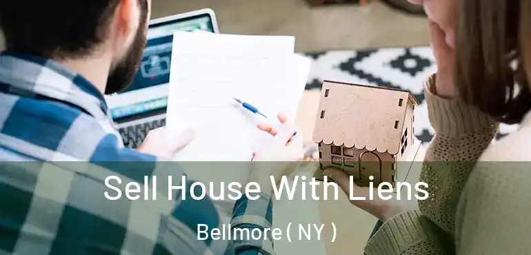  Sell House With Liens Bellmore ( NY )
