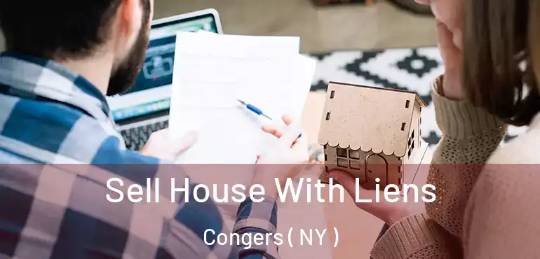  Sell House With Liens Congers ( NY )