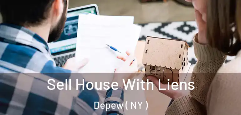  Sell House With Liens Depew ( NY )