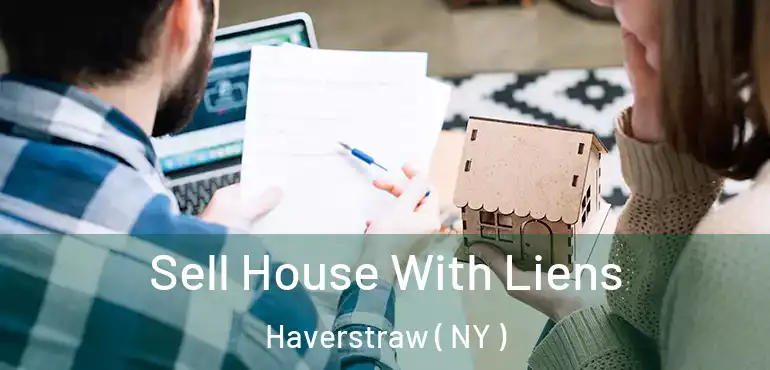  Sell House With Liens Haverstraw ( NY )