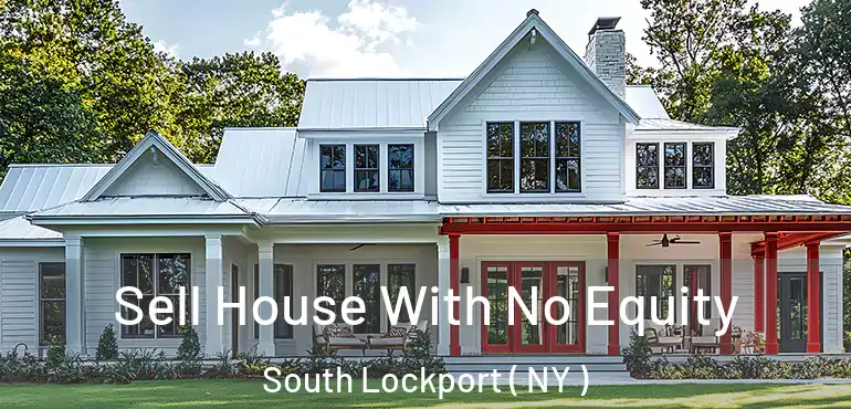  Sell House With No Equity South Lockport ( NY )