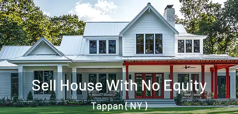  Sell House With No Equity Tappan ( NY )