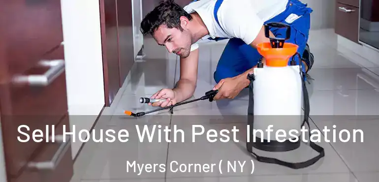  Sell House With Pest Infestation Myers Corner ( NY )