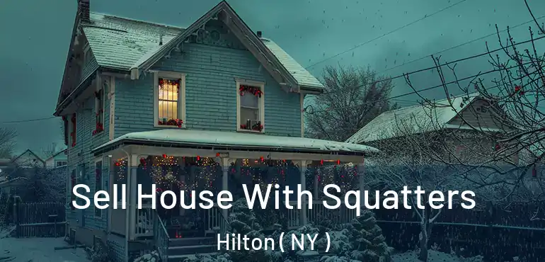  Sell House With Squatters Hilton ( NY )