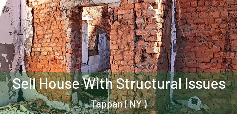  Sell House With Structural Issues Tappan ( NY )