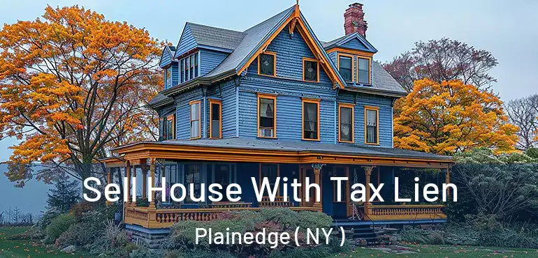  Sell House With Tax Lien Plainedge ( NY )