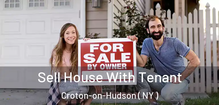  Sell House With Tenant Croton-on-Hudson ( NY )