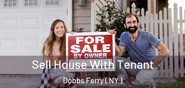  Sell House With Tenant Dobbs Ferry ( NY )