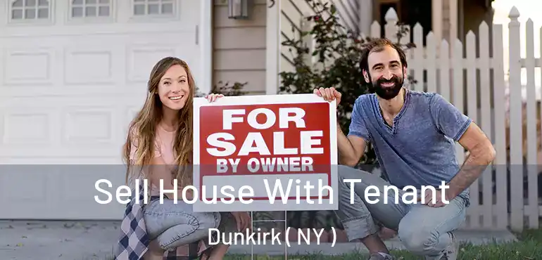  Sell House With Tenant Dunkirk ( NY )
