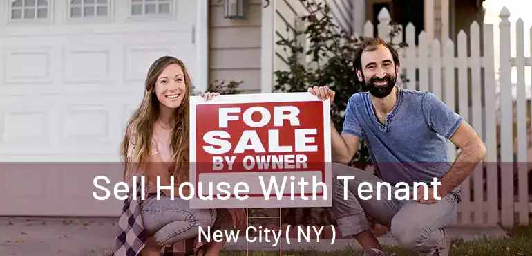  Sell House With Tenant New City ( NY )