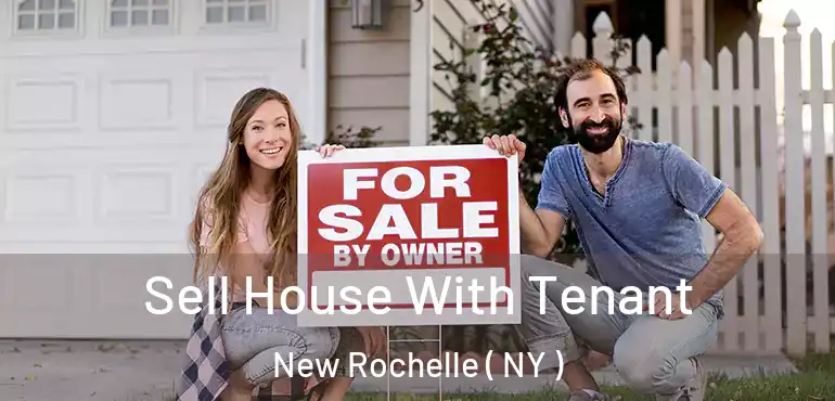  Sell House With Tenant New Rochelle ( NY )