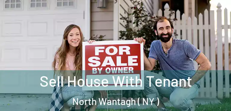  Sell House With Tenant North Wantagh ( NY )