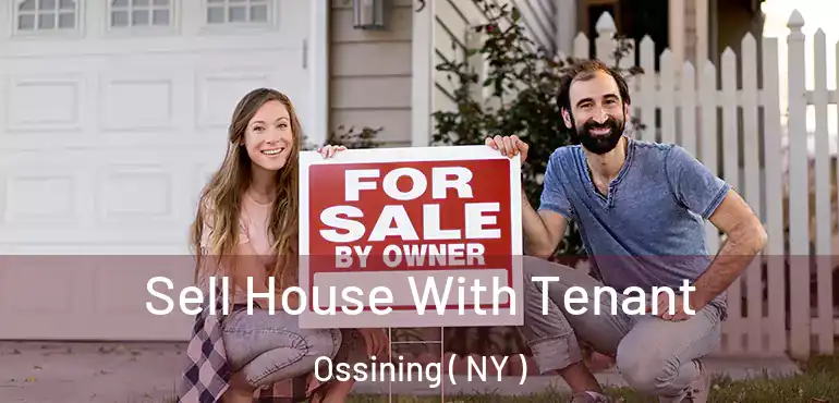  Sell House With Tenant Ossining ( NY )