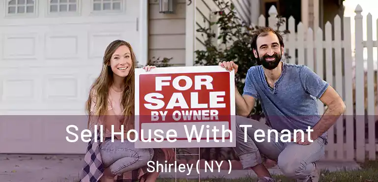  Sell House With Tenant Shirley ( NY )