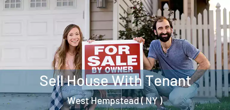  Sell House With Tenant West Hempstead ( NY )