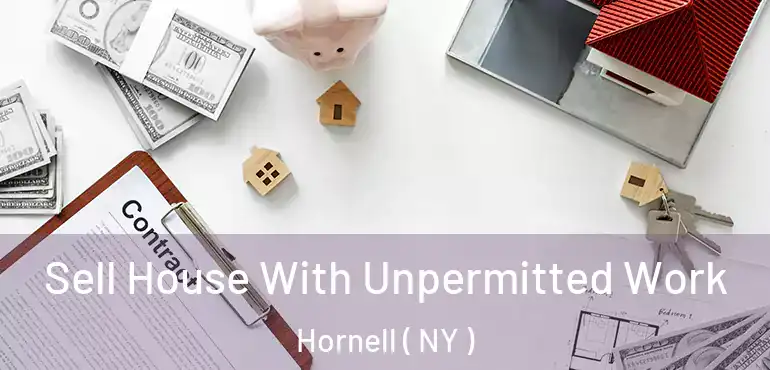  Sell House With Unpermitted Work Hornell ( NY )