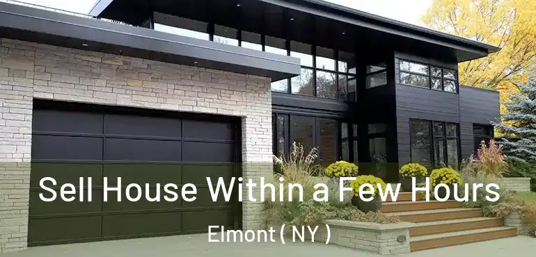  Sell House Within a Few Hours Elmont ( NY )