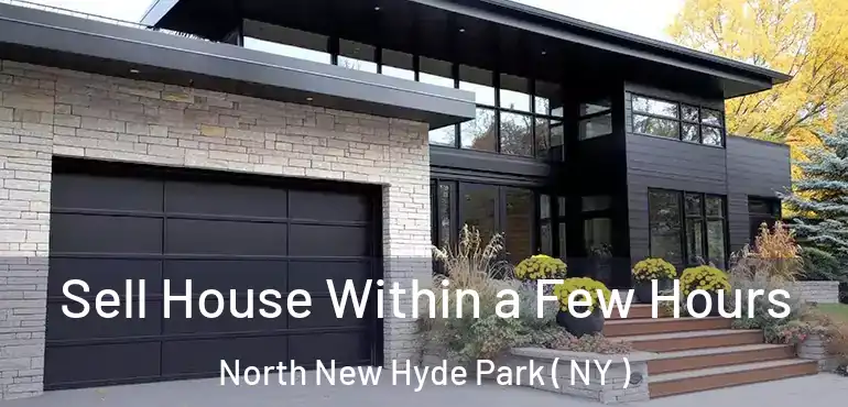  Sell House Within a Few Hours North New Hyde Park ( NY )