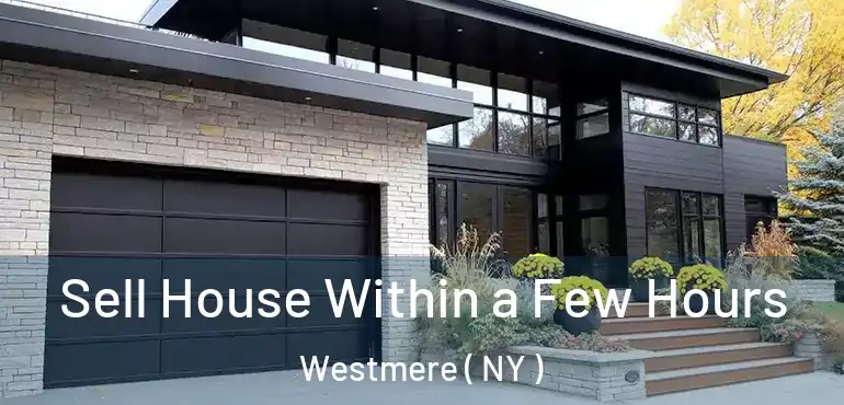 Sell House Within a Few Hours Westmere ( NY )