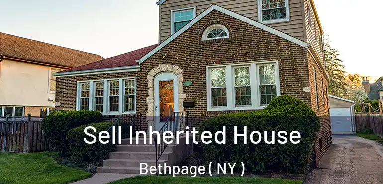  Sell Inherited House Bethpage ( NY )