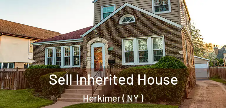  Sell Inherited House Herkimer ( NY )