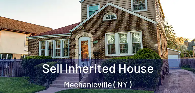  Sell Inherited House Mechanicville ( NY )
