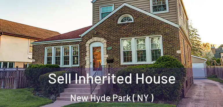  Sell Inherited House New Hyde Park ( NY )