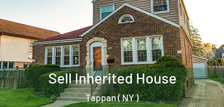  Sell Inherited House Tappan ( NY )