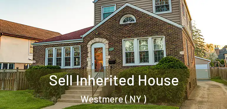  Sell Inherited House Westmere ( NY )