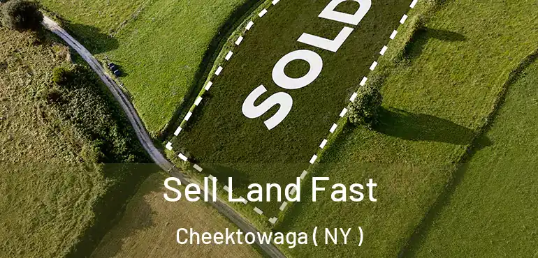  Sell Land Fast Cheektowaga ( NY )